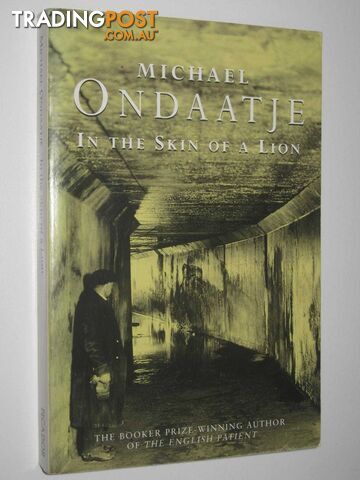 In the Skin of a Lion - Ondaatje Michael - 1988