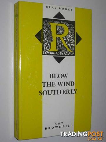 Blow the Wind Southerly - Brownbill Kay - 1991