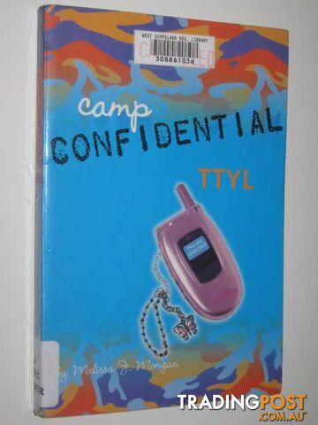 TTYL - Camp Confidential Series #5 - Morgan Melissa J. - 2005