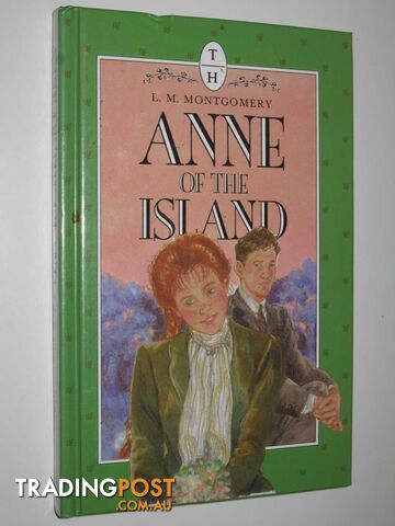 Anne of the Island - Anne of Green Gables Series #3 - Montgomery L. M. - 1987