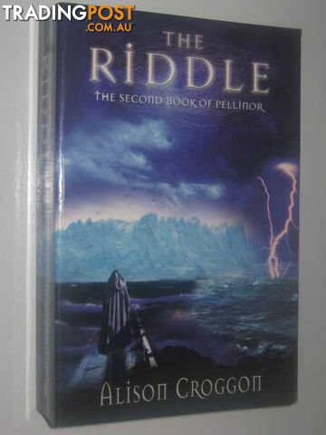 The Riddle - Pellinor Series #2 - Croggon Alison - 2004
