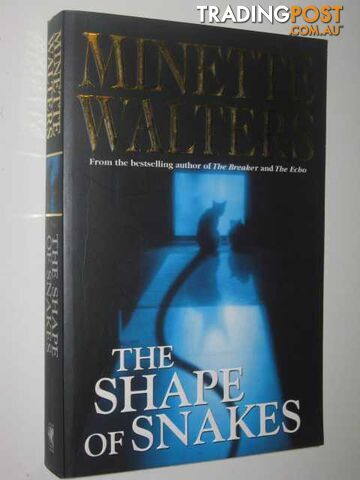Shape Of Snakes - Walters Minette - 2000