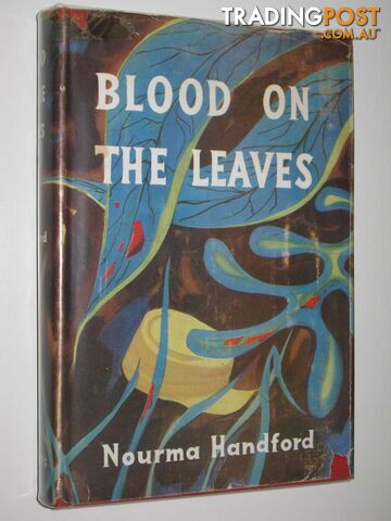 Blood on the Leaves - Handford Nourma - No date