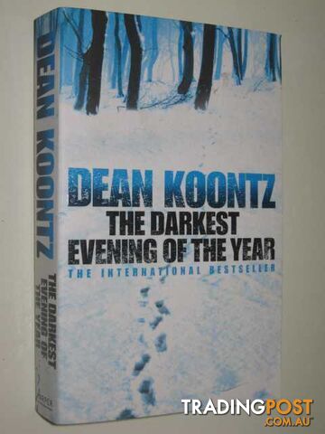 The Darkest Evening Of The Year - Koontz Dean - 2008