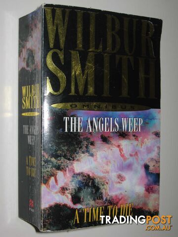 The Angels Weep + A Time to Die - Smith Wilbur - 2005