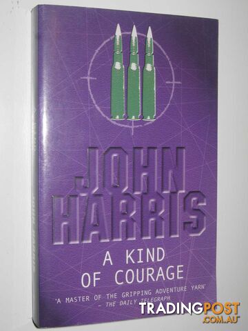 A Kind of Courage - Harris John - 2003