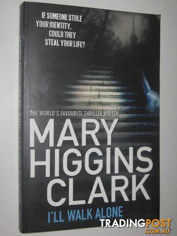 I'll Walk Alone - Clark Mary Higgins - 2011 - photo 1 of 1