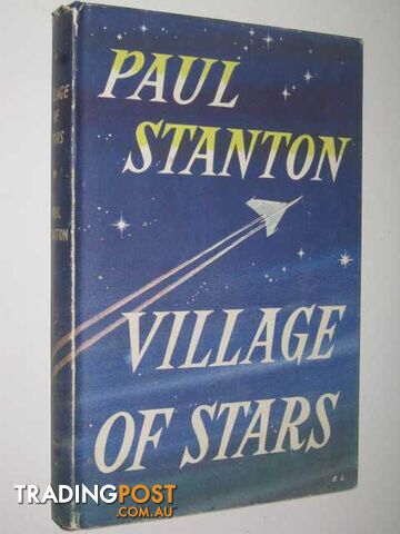 Village of the Stars - Stanton Paul - 1960