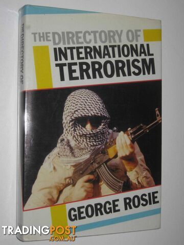 Directory of International Terrorism  - Rosie George - 1986