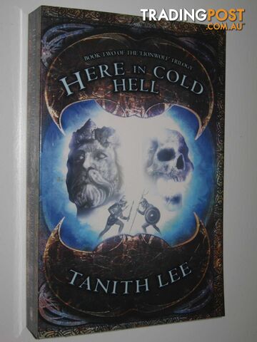 Here in Cold Hell - Lionwolf Trilogy #2  - Lee Tanith - 2005