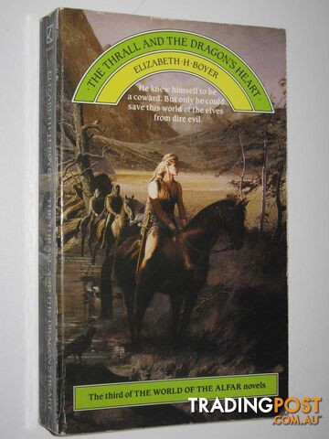 The Thrall and the Dragon's Heart - World of the Alfar Series #3 - Boyer...