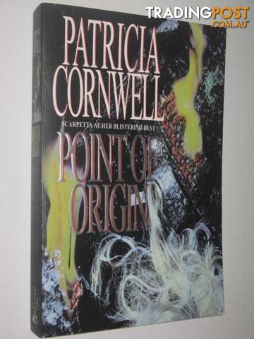 Point Of Origin - Scarpetta Series - Cornwell Patricia - 1998