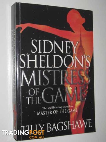 Sidney Sheldon's Mistress of the Game - Bagshawe Tilly - 2009