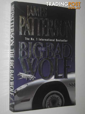 The Big Bad Wolf - Alex Cross Series #9 - Patterson James - 2003