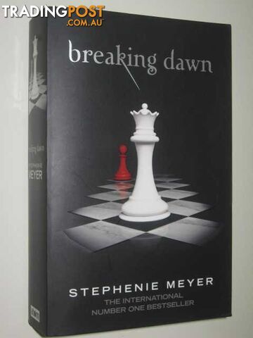Breaking Dawn - Twilight Series #4 - Meyer Stephenie - 2009