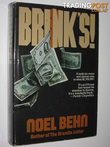 Brink's! : It Took Six Years and Eleven Men to Steal 2,700,000 Dollars!  - Behn Noel - 1977 - photo 1 of 1