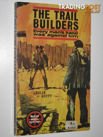 The Trail Builders  - Scott Leslie - 1963