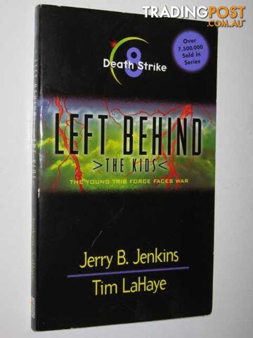 Death Strike - Left Behind: The Kids Series #8 - Jenkins Jerry B. & LaHaye, Tim...