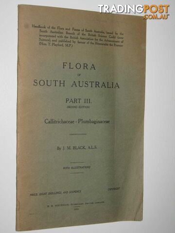 Flora of South Australia Part 3: Callitrichaceae-Plumbaginaceae  - Black J. M. - 1952
