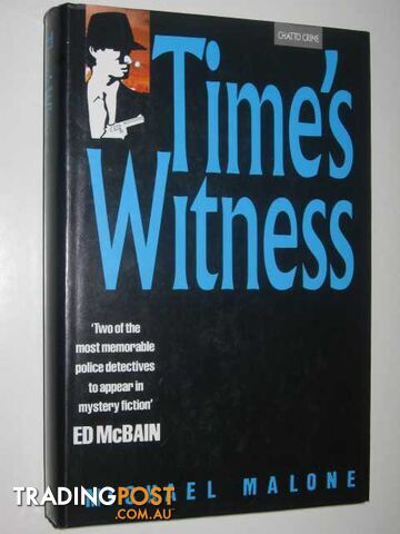 Time's Witness. - Malone Michael - 1989