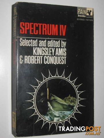 Spectrum 4 : A Fourth Science Fiction Anthology  - Amis Kingsley & Conquest, Robert - 1967