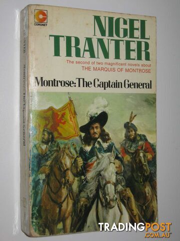 Montrose: The Captain General - The Marquis of Montrose Series #2 - Tranter...