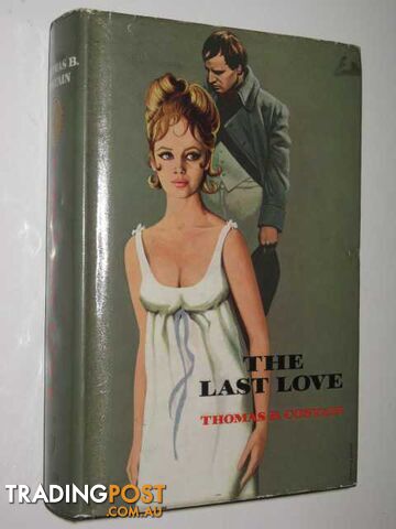 The Last Love - Costain Thomas - 1964