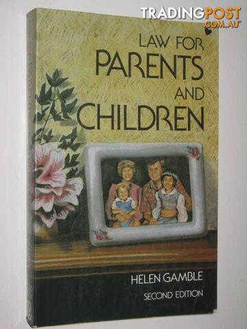 Law for Parents and Children  - Gamble Helen - 1986