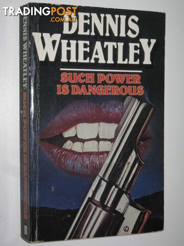 Such Power is Dangerous - Wheatley Dennis - 1994