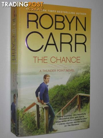 The Chance - Thunder Point Series #4  - Carr Robyn - 2013