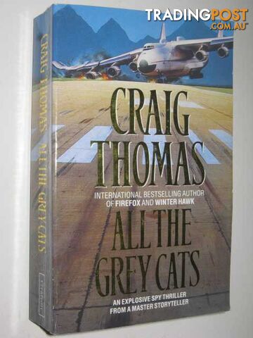 All the Grey Cats - Thomas Craig - 1993