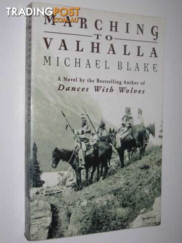 Marching to Valhalla - Blake Michael - 1997