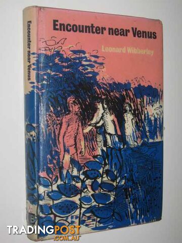 Encounter Near Venus  - Wibberley Leonard - 1968