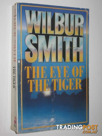 The Eye of the Tiger - Smith Wilbur - 1976
