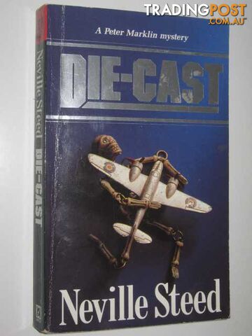 Die-Cast - Peter Marklin Mystery - Steed Neville - 1989