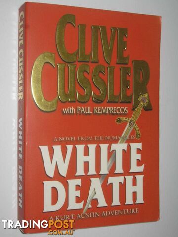 White Death - NUMA Files #4 - Cussler Clive & Kemprecos, Paul - 2003