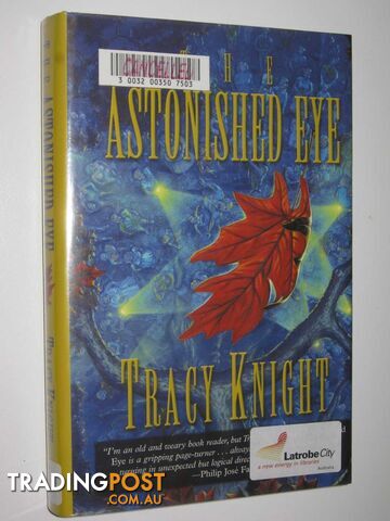 The Astonished Eye  - Knight Tracy - 2003