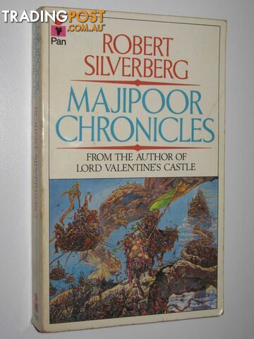 Majipoor Chronicles - Lord Valentine Cycle #2 - Silverberg Robert - 1983