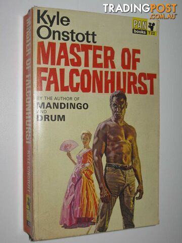 Master Of Falconhurst - Falconhurst Series #7 - Onstott Kyle - 1967