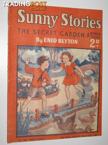 Sunny Stories No. 532 New Series : The Secret Garden & Other Tales - Blyton Enid...