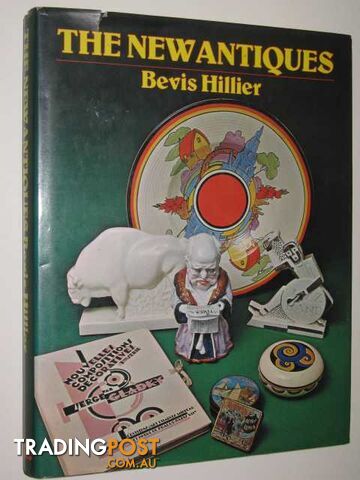 The New Antiques  - Hillier Bevis - 1977
