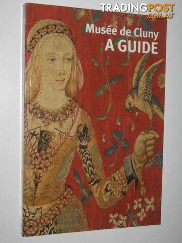 GUIDE MUSEE DE CLUNY (ANGLAIS): MUSEE DE CLUNY-MUSEE NATIONAL DU MOYEN AGE  - Collectif - 2009