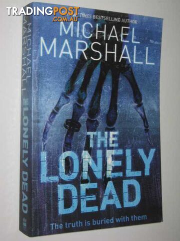 The Lonely Dead - Marshall Michael - 2004