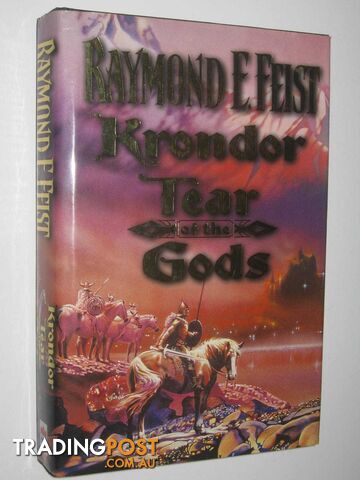 Krondor: Tear of the Gods - Riftwar Legacy Series #3  - Feist Raymond E. - 2000