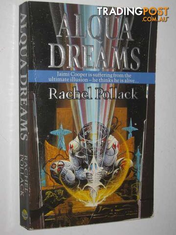 Alqua Dreams.  - Pollack Rachel - 1990