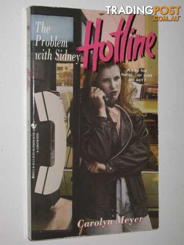 The Problem With Sidney - Hotline Series #2 - Meyer Carolyn - 1990