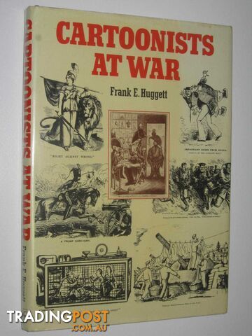 Cartoonist At War  - Huggett Frank E - 1981