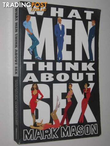 What Men Think About Sex - Mason Mark - 2002