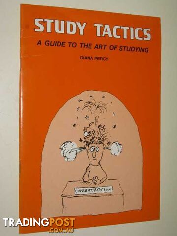Study Tactics : A Guide to the Art of Studying  - Percy Diana - 1989