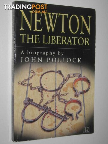 Newton The Liberator  - Pollock John - 2000